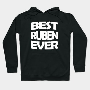 Best Ruben ever Hoodie